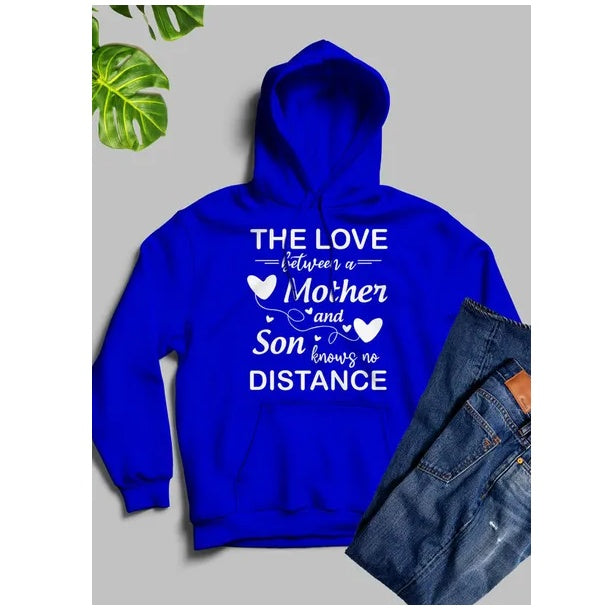 The Love Between A Mother And Son Knows No Distance Hoodie